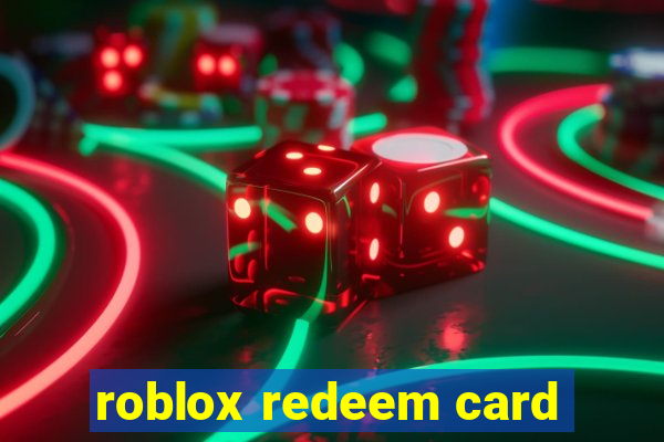 roblox redeem card